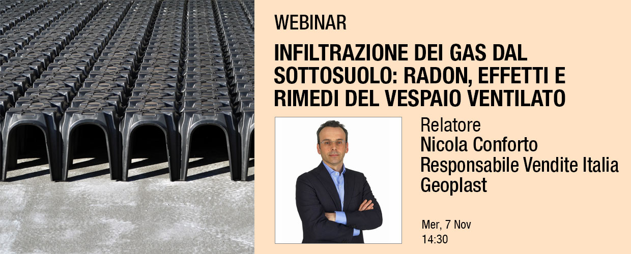 Geoplast webinar Infiltrazione dei gas dal sottosuolo: radon, effetti e rimedi del vespaio ventilato